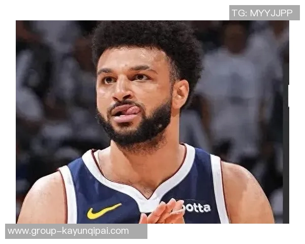 穆雷力竭拼搏全场狂砍34分11板末节独得13分展现超强韧性